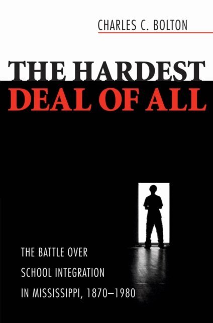 Charles C. Bolton - Hardest Deal of All, E-bok