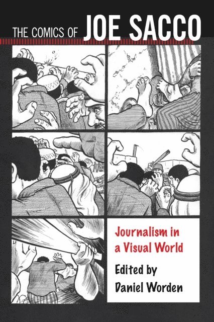 Daniel Worden - Comics of Joe Sacco, E-bok