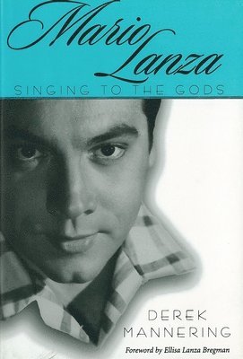 Mario Lanza av Derek Mannering