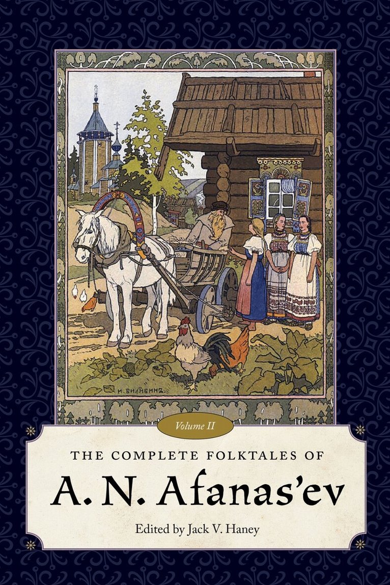 Jack V. Haney - Complete Folktales of a.N. Afanas'ev, Volume II, Inbunden