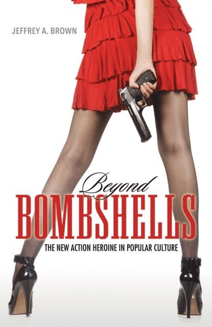 Jeffrey A. Brown - Beyond Bombshells, E-bok