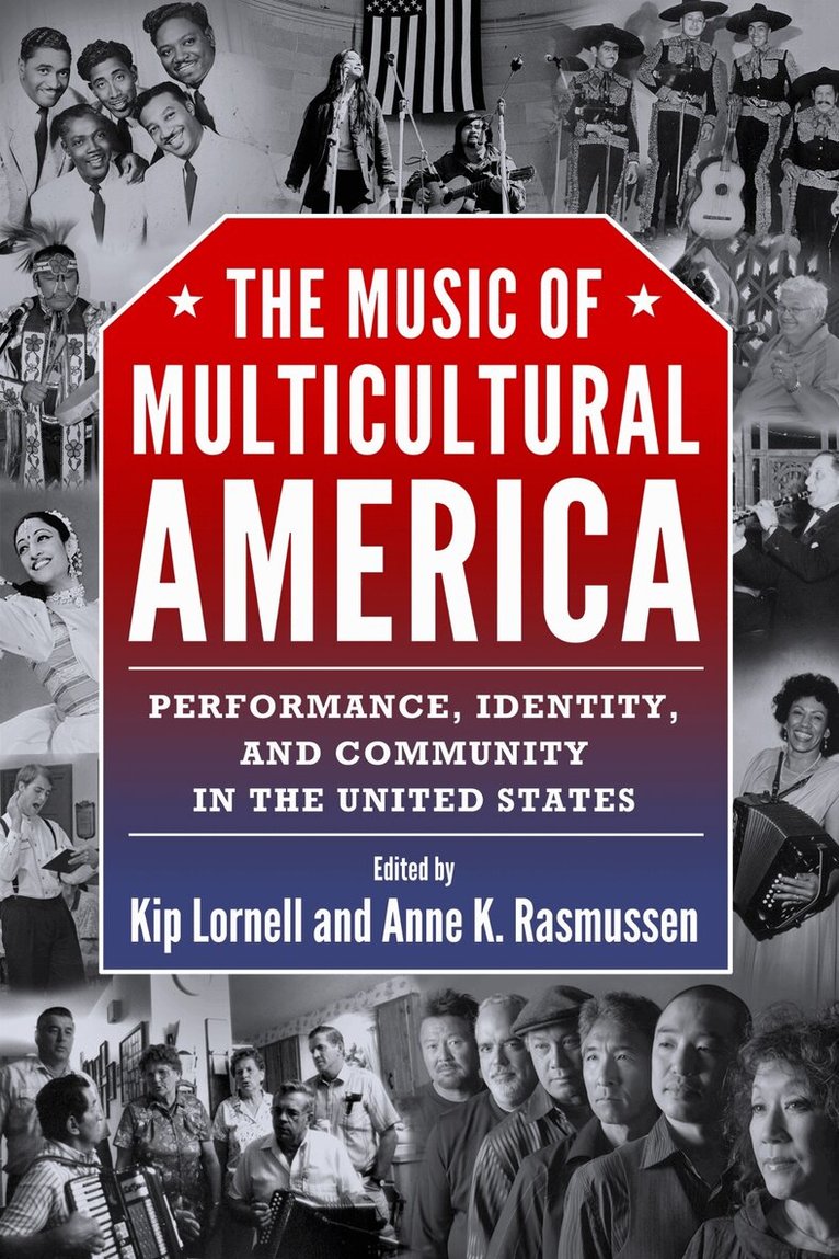 Kip Lornell, Anne K. Rasmussen - Music of Multicultural America, Häftad. Tillgänglighet: Tillfälligt slut