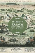 Story of French New Orleans