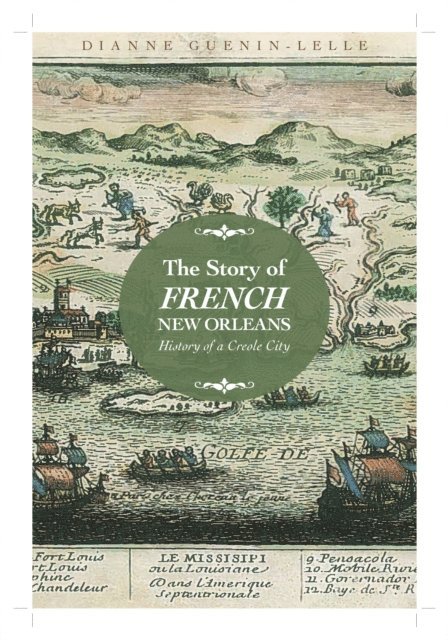 Dianne Guenin-Lelle - Story of French New Orleans, E-bok