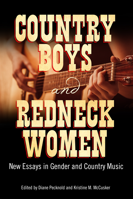 Kristine M. McCusker, Diane Pecknold - Country Boys and Redneck Women, E-bok