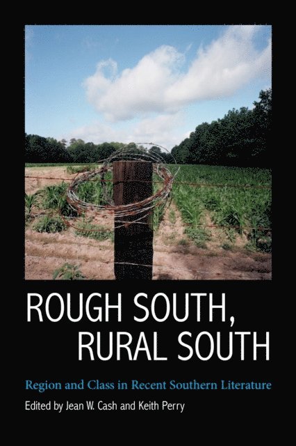 Keith Perry, Jean W. Cash - Rough South, Rural South, E-bok