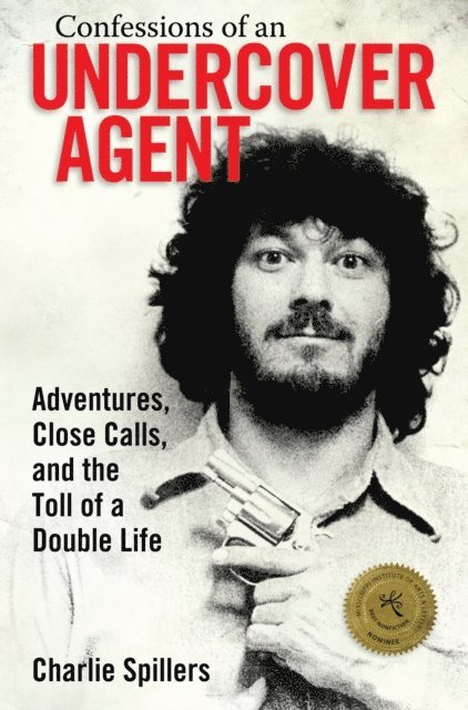Charlie Spillers - Confessions of an Undercover Agent, E-bok