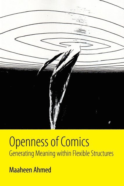Maaheen Ahmed - Openness of Comics, E-bok