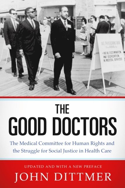 John Dittmer - Good Doctors, E-bok
