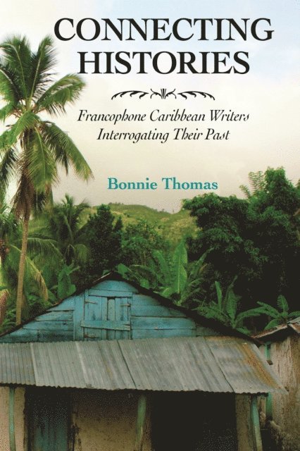 Bonnie Thomas - Connecting Histories, E-bok