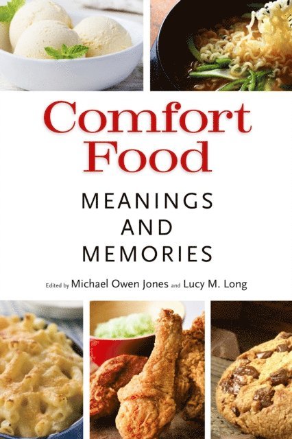 Lucy M. Long, Michael Owen Jones - Comfort Food, E-bok