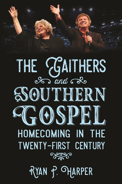 Ryan P. Harper - Gaithers and Southern Gospel, E-bok