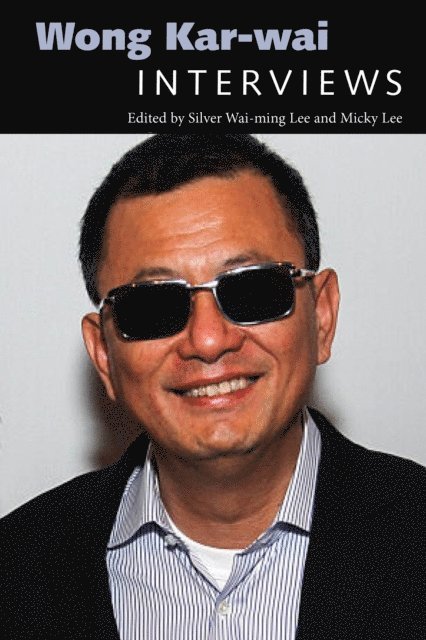 Micky Lee, Silver Wai-ming Lee - Wong Kar-wai, E-bok