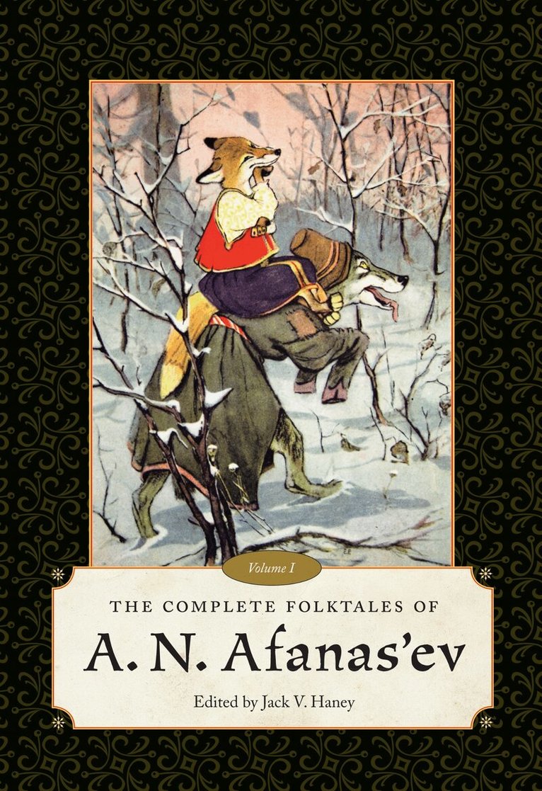 Jack V. Haney - Complete Folktales of a.N. Afanas'ev, Volume I, Häftad