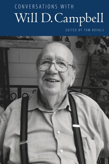 Tom Royals - Conversations with Will D. Campbell, E-bok