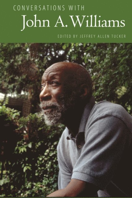 Jeffrey Allen Tucker - Conversations with John A. Williams, E-bok