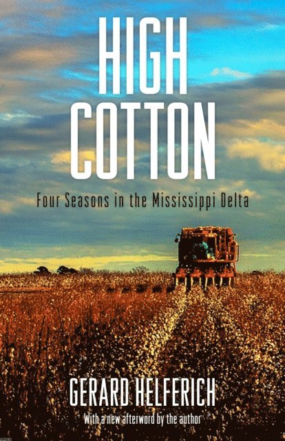 Gerard Helferich - High Cotton, E-bok