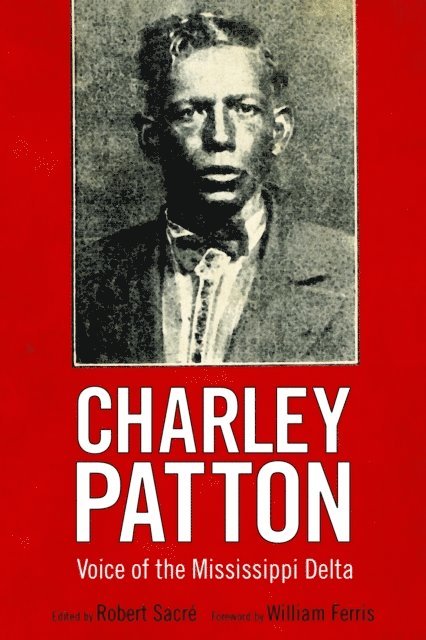 Robert Sacre - Charley Patton, E-bok