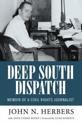 John N. Herbers - Deep South Dispatch, Inbunden. Tillgänglighet: Tillfälligt slut