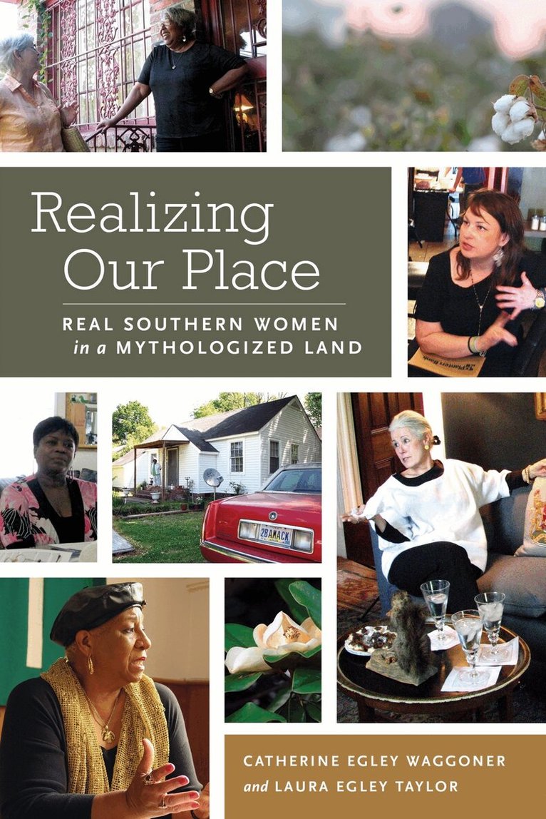 Catherine Egley Waggoner, Laura Egley Taylor - Realizing Our Place, Inbunden. Tillgänglighet: Tillfälligt slut