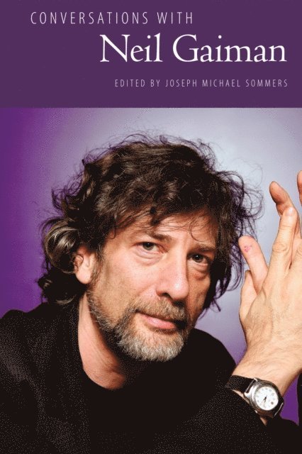 Joseph Michael Sommers - Conversations with Neil Gaiman, E-bok
