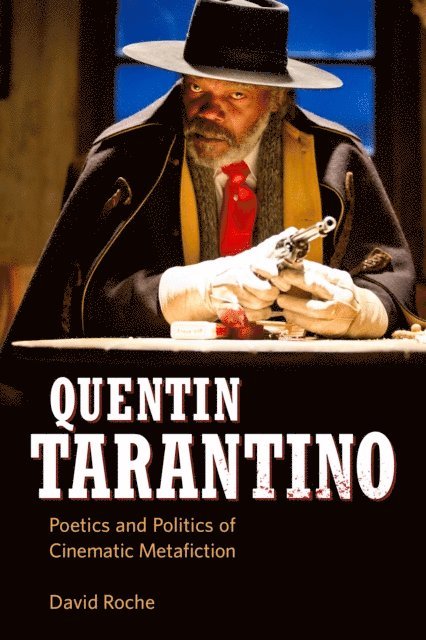 David Roche - Quentin Tarantino, E-bok