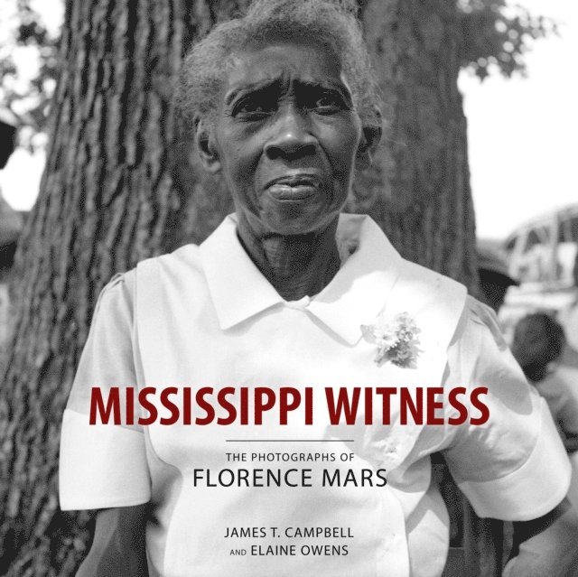 Elaine Owens, James T. Campbell - Mississippi Witness, E-bok