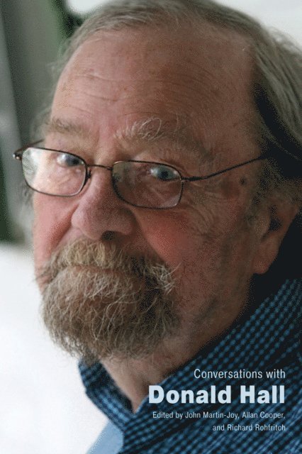 Richard Rohfritch, Allan Cooper, John Martin-Joy - Conversations with Donald Hall, E-bok