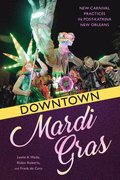 Downtown Mardi Gras