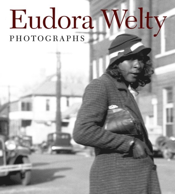 Eudora Welty - Photographs, E-bok