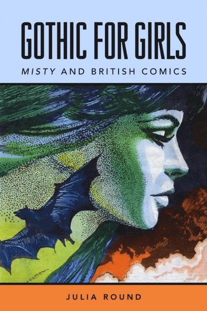 Julia Round - Gothic for Girls, E-bok
