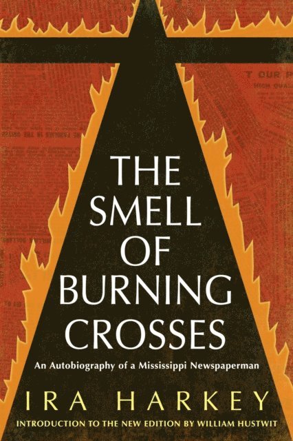 Ira Harkey - Smell of Burning Crosses, E-bok