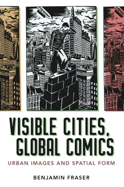 Benjamin Fraser - Visible Cities, Global Comics, E-bok