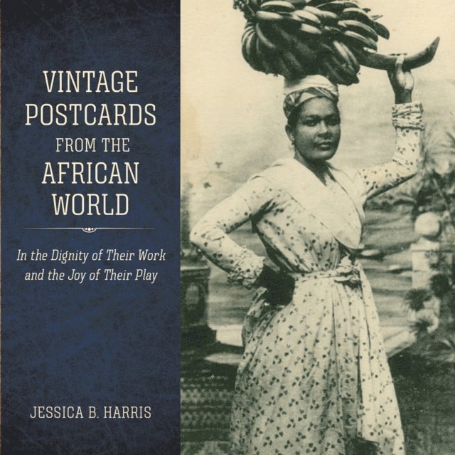 Jessica B. Harris - Vintage Postcards from the African World, E-bok
