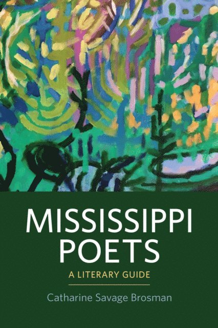 Catharine Savage Brosman - Mississippi Poets, E-bok