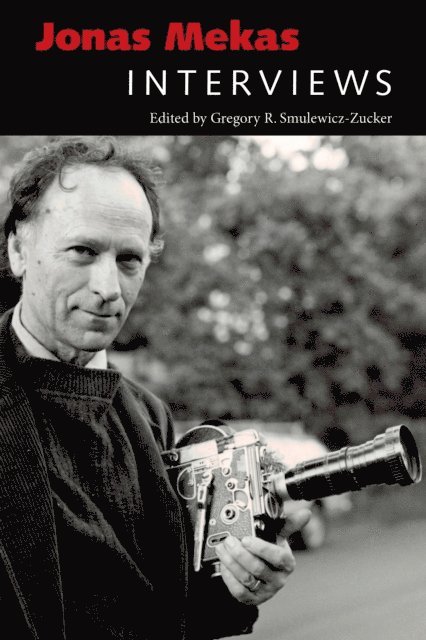 Gregory R. Smulewicz-Zucker - Jonas Mekas, E-bok