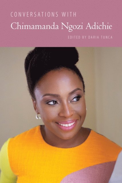 Daria Tunca - Conversations with Chimamanda Ngozi Adichie, E-bok