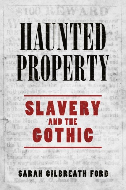 Sarah Gilbreath Ford - Haunted Property, E-bok