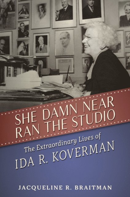 Jacqueline R. Braitman - She Damn Near Ran the Studio, E-bok