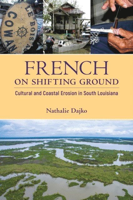 Nathalie Dajko - French on Shifting Ground, E-bok