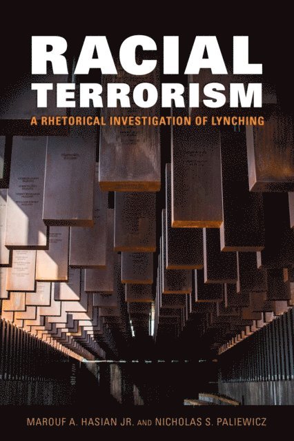Nicholas S. Paliewicz, Marouf A. Hasian Jr. - Racial Terrorism, E-bok
