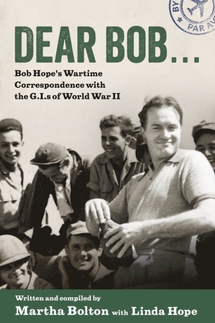 Linda Hope, Martha Bolton - Dear Bob, E-bok