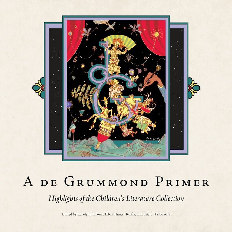 Carolyn J. Brown, Ellen Hunter Ruffin, Eric L. Tribunella - De Grummond Primer, Inbunden. Tillgänglighet: Tillfälligt slut