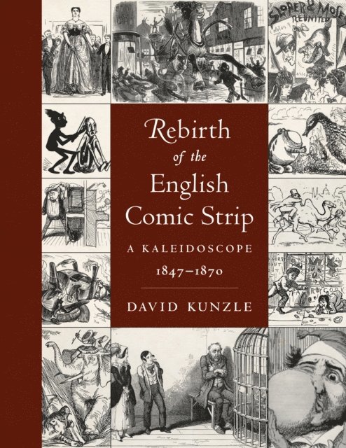 David Kunzle - Rebirth of the English Comic Strip, E-bok