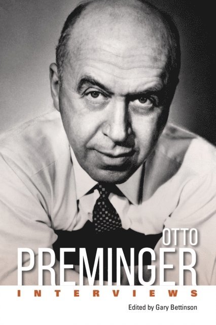 Gary Bettinson - Otto Preminger, E-bok