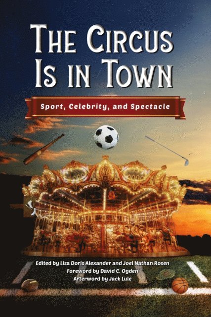 Joel Nathan Rosen, Lisa Doris Alexander - Circus Is in Town, E-bok