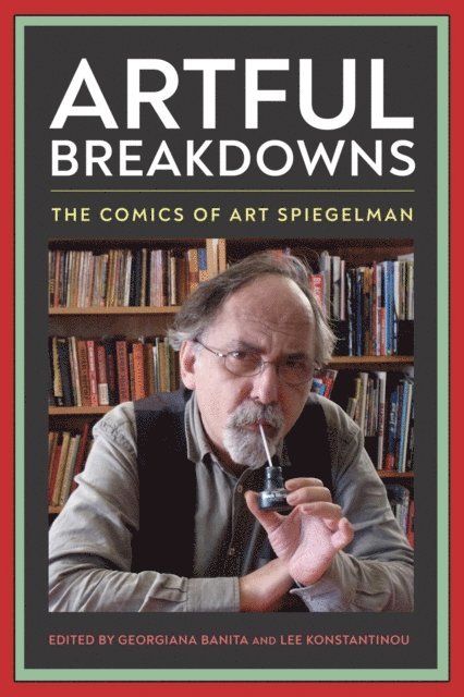 Lee Konstantinou, Georgiana Banita - Artful Breakdowns, E-bok