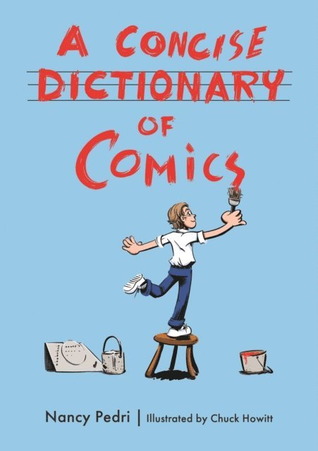 Nancy Pedri - Concise Dictionary of Comics, E-bok