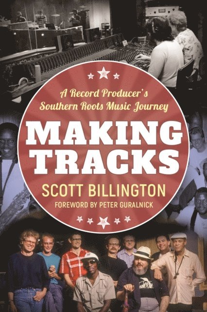 Scott Billington - Making Tracks, E-bok