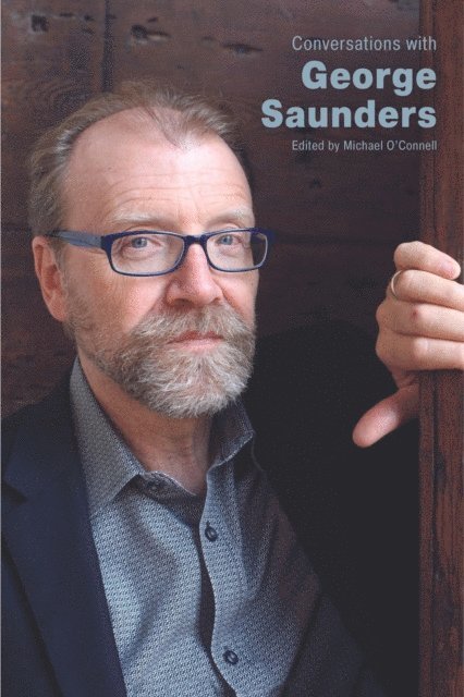 Michael O'Connell - Conversations with George Saunders, E-bok